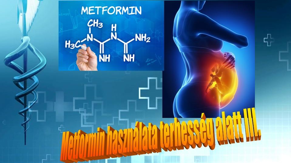 a kezelés a cukorbetegség metformin)